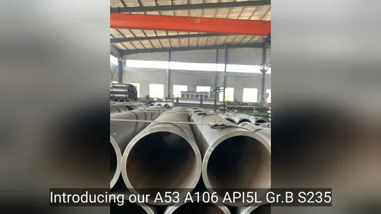 A53 A106 API5l Grb S355 A179 A192 P235g Carbon Steel Pipe Price 